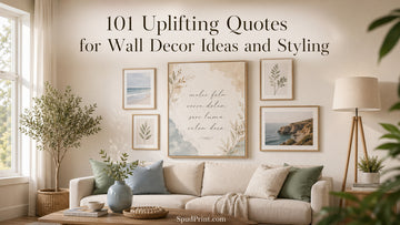 101 Uplifting Quotes for Wall Decor Ideas and Styling
