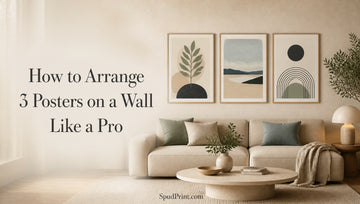 How to Arrange 3 Posters on a Wall Like a Pro