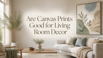 Are Canvas Prints Good for Living Room Decor