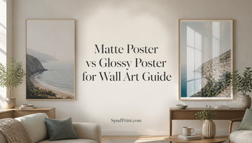 Matte Poster vs Glossy Poster for Wall Art Guide