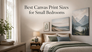 Best Canvas Print Sizes for Small Bedrooms