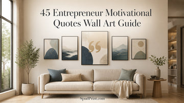 45 Entrepreneur Motivational Quotes Wall Art Guide