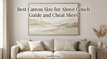 Best Canvas Size for Above Couch Guide and Cheat Sheet