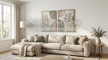 Perfect Wall Art Size for Your Sectional Sofa