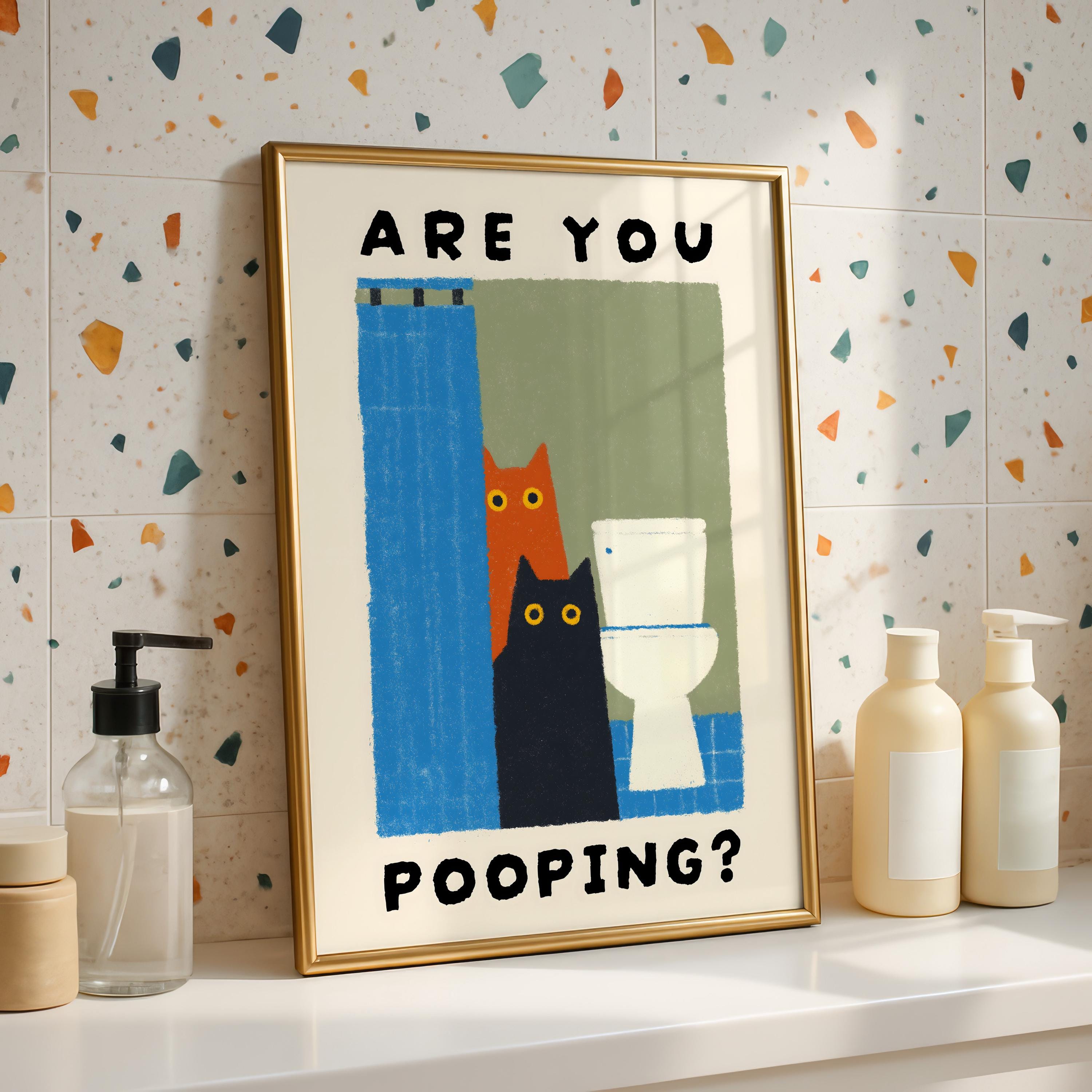 Funny Cat Bathroom Wall Art Print – Are You Pooping Cute Toilet Humor Poster