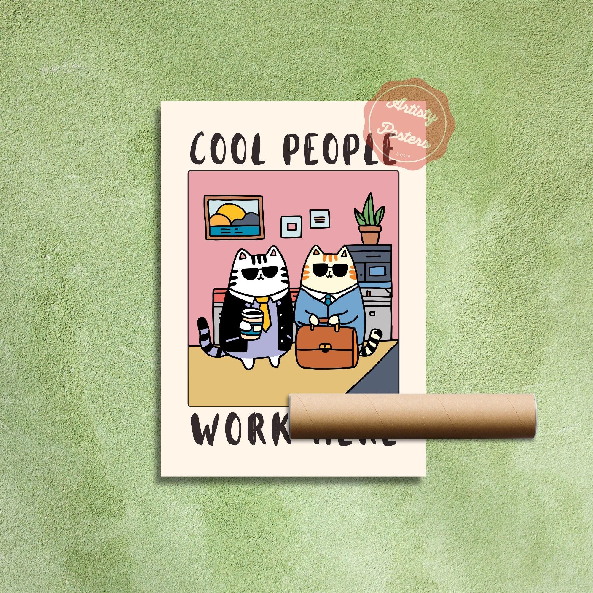 Funny Cat Office Wall Art Print – “Cool People Work Here” Poster Decor