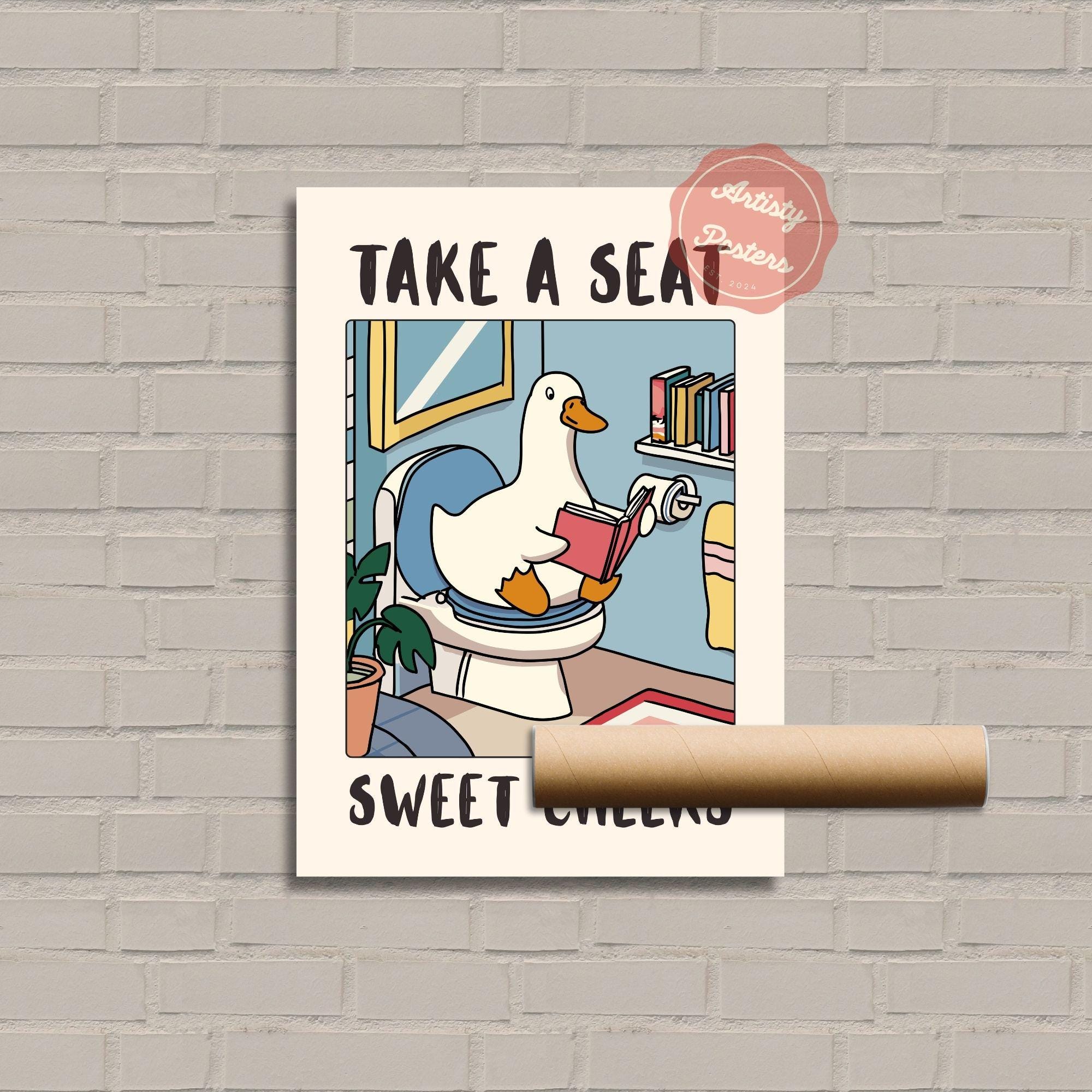 Funny Goose Bathroom Wall Art Print – “Take a Seat Sweet Cheeks” Poster