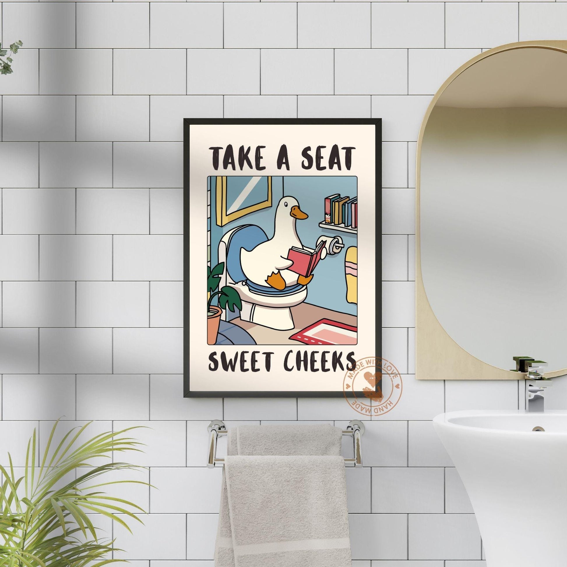 Funny Goose Bathroom Wall Art Print – “Take a Seat Sweet Cheeks” Poster