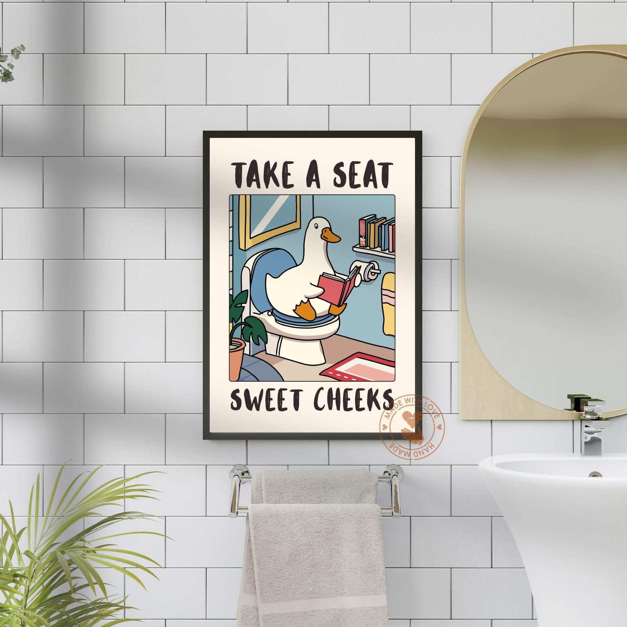 Funny Goose Bathroom Wall Art Print – “Take a Seat Sweet Cheeks” Poster