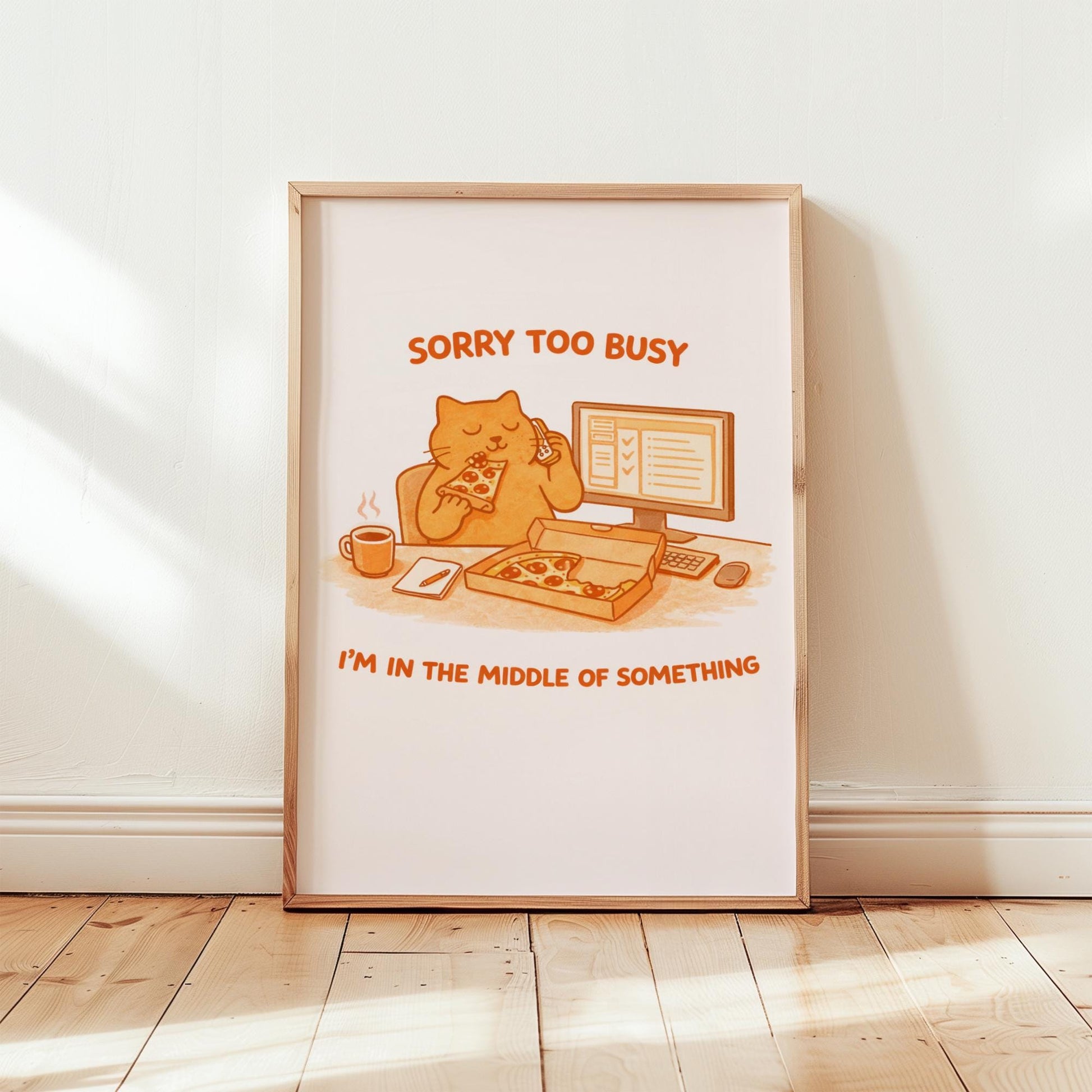 Funny Office Cat Wall Art Print – Sorry Too Busy Work Humor Poster Decor