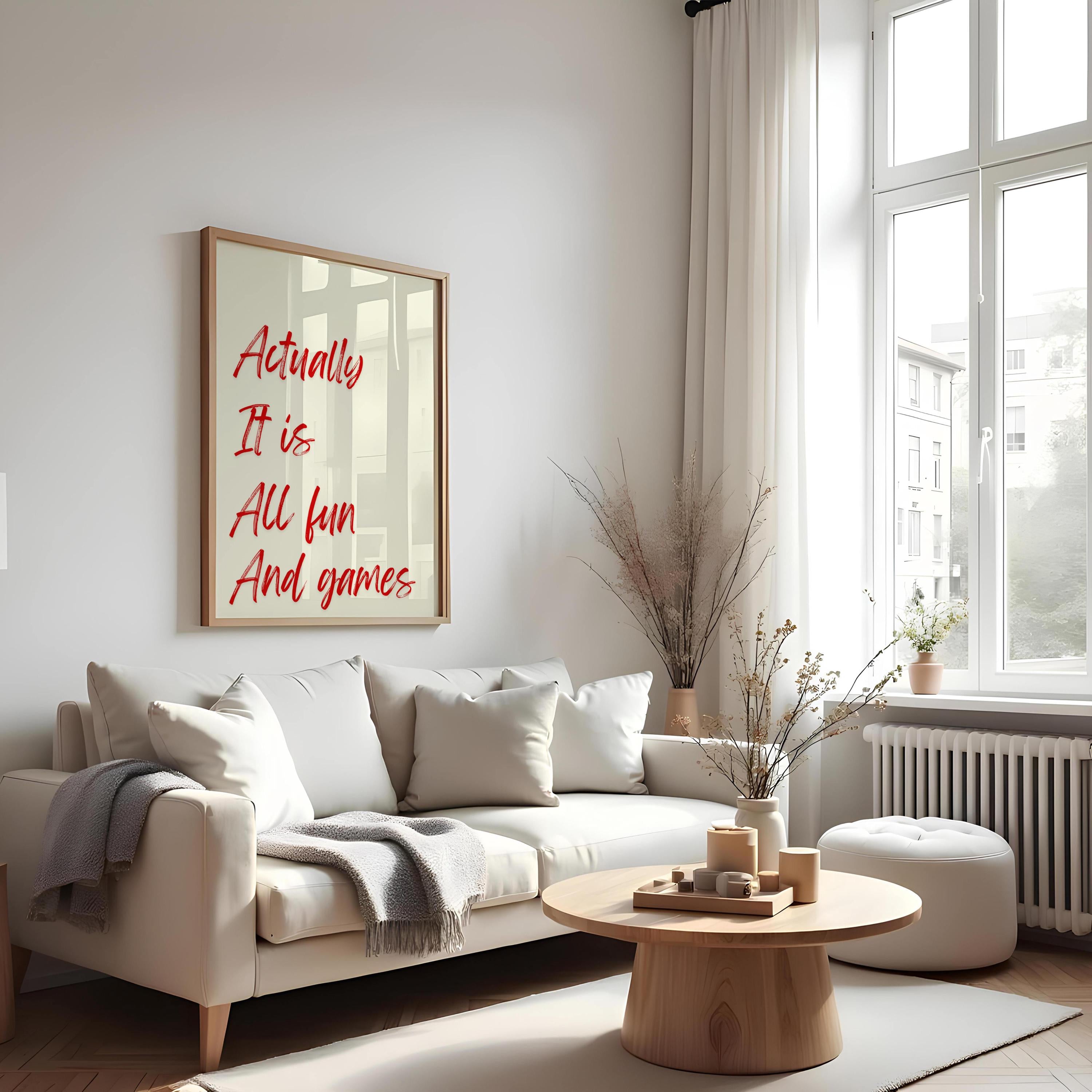 Funny Quote Wall Art Print – Actually It Is All Fun and Games Red Brush Poster