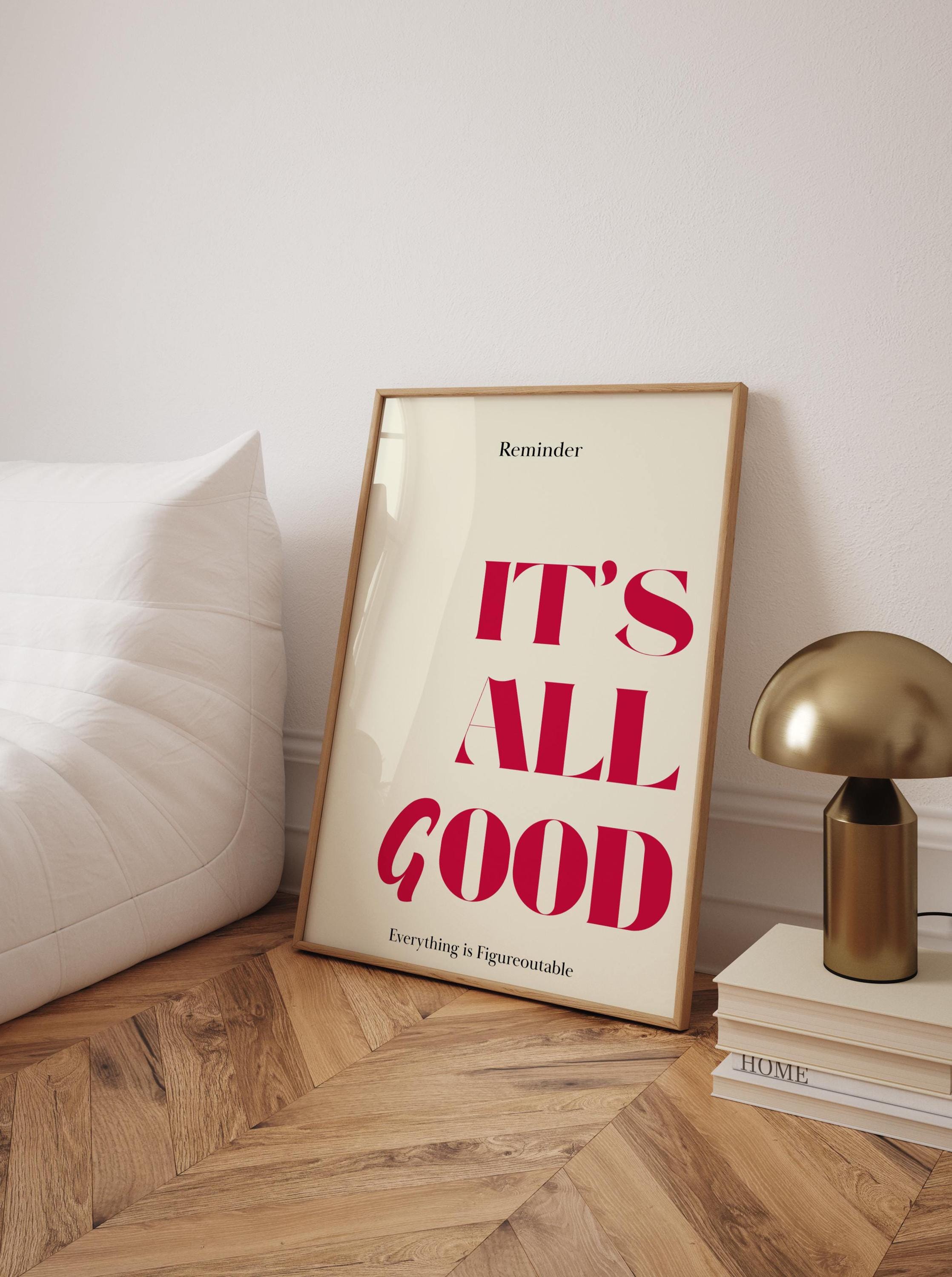 It’s All Good Poster – Retro Motivational Quote Wall Art Decor