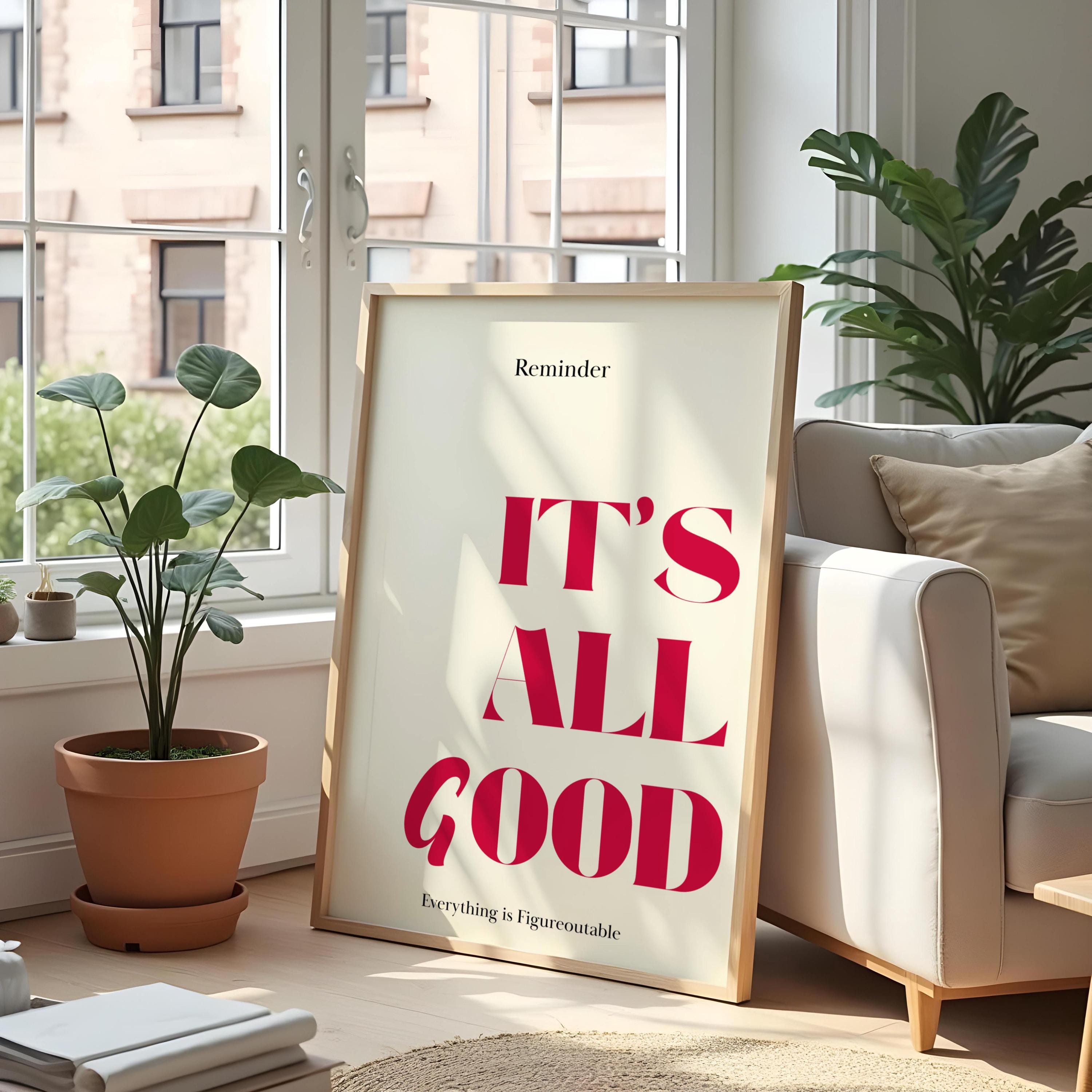 It’s All Good Poster – Retro Motivational Quote Wall Art Decor